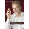 Forbidden Health "Incurable was yesterday"
