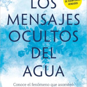 Los mensajes ocultos del agua