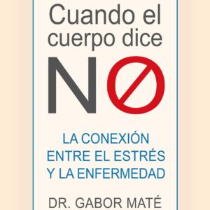 Cuando el cuerpo dice no