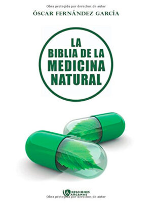 La biblia de la medicina natural